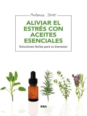 cover image of Los aceites esenciales antiestrés